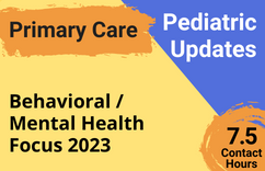 Primary Care: Behavioral/Mental Health Focus 2023