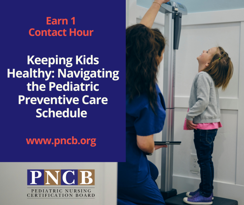 Promotional graphic for PNCB course on pediatric preventive care. Includes text about earning 1 contact hour and an image of a healthcare professional measuring a child’s height with a stadiometer.